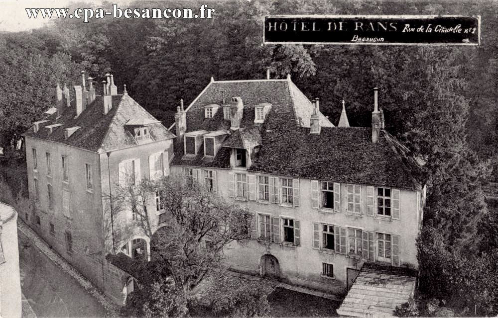 HOTEL DE RANS Rue de la Citadelle n°1 - Besançon